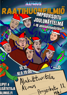 IMPROVISOITU JOULUNÄYTELMÄ (+18 anniskelunäytös) klo 19:00