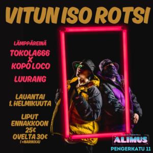 VITUN ISO ROTSI @ ALAKULTTUURITILA ALIMUS