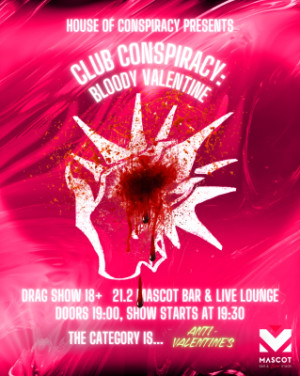 Club Conspiracy: Bloody Valentine